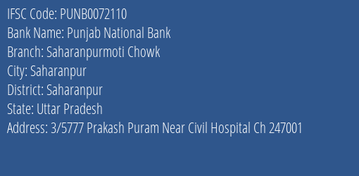 Punjab National Bank Saharanpurmoti Chowk Branch, Branch Code 072110 & IFSC Code Punb0072110