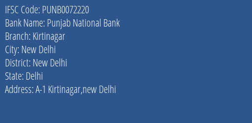 Punjab National Bank Kirtinagar Branch, Branch Code 072220 & IFSC Code PUNB0072220