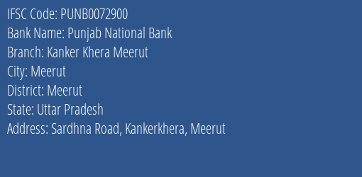 Punjab National Bank Kanker Khera Meerut Branch, Branch Code 072900 & IFSC Code Punb0072900
