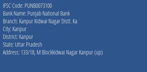 Punjab National Bank Kanpur Kidwai Nagar Distt. Ka Branch Kanpur IFSC Code PUNB0073100