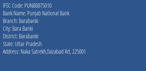 Punjab National Bank Barabanki Branch, Branch Code 075010 & IFSC Code Punb0075010