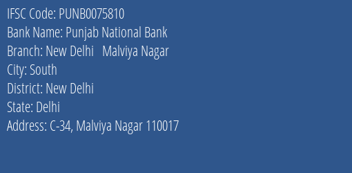 Punjab National Bank New Delhi Malviya Nagar Branch New Delhi IFSC Code PUNB0075810