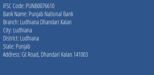 Punjab National Bank Ludhiana Dhandari Kalan Branch, Branch Code 076610 & IFSC Code PUNB0076610