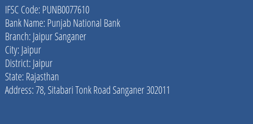Punjab National Bank Jaipur Sanganer Branch, Branch Code 077610 & IFSC Code PUNB0077610