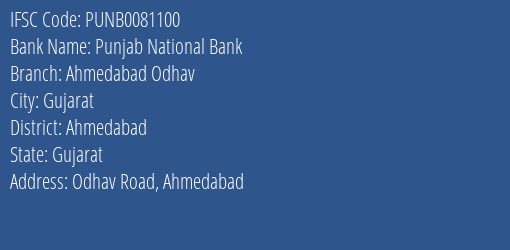 Punjab National Bank Ahmedabad Odhav Branch, Branch Code 081100 & IFSC Code PUNB0081100