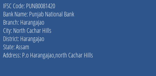 Punjab National Bank Harangajao Branch Harangajao IFSC Code PUNB0081420