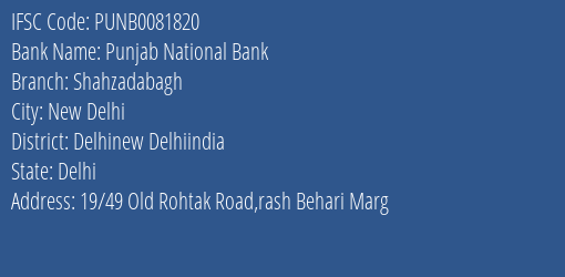 Punjab National Bank Shahzadabagh Branch, Branch Code 081820 & IFSC Code PUNB0081820