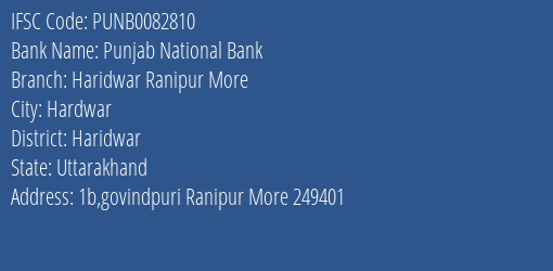 Punjab National Bank Haridwar Ranipur More Branch Haridwar IFSC Code PUNB0082810