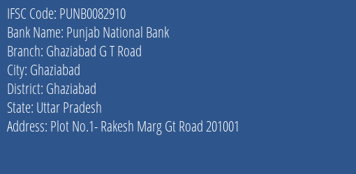 Punjab National Bank Ghaziabad G T Road Branch Ghaziabad IFSC Code PUNB0082910