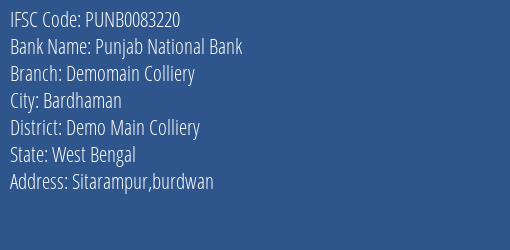 Punjab National Bank Demomain Colliery Branch Demo Main Colliery IFSC Code PUNB0083220