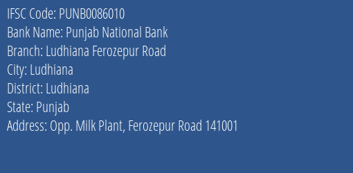 Punjab National Bank Ludhiana Ferozepur Road Branch Ludhiana IFSC Code PUNB0086010