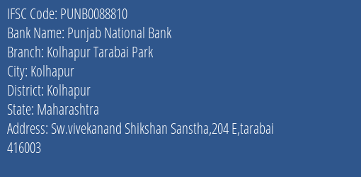 Punjab National Bank Kolhapur Tarabai Park Branch Kolhapur IFSC Code PUNB0088810
