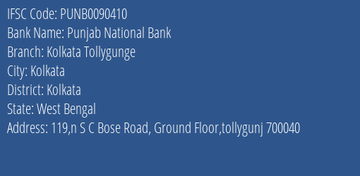 Punjab National Bank Kolkata Tollygunge Branch Kolkata IFSC Code PUNB0090410