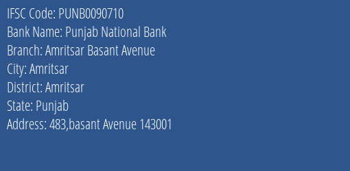 Punjab National Bank Amritsar Basant Avenue Branch Amritsar IFSC Code PUNB0090710