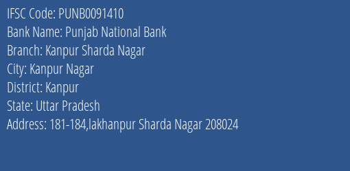 Punjab National Bank Kanpur Sharda Nagar Branch, Branch Code 091410 & IFSC Code PUNB0091410