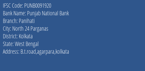 Punjab National Bank Panihati Branch, Branch Code 091920 & IFSC Code PUNB0091920