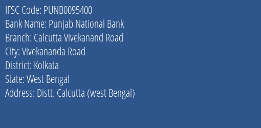 Punjab National Bank Calcutta Vivekanand Road Branch, Branch Code 095400 & IFSC Code PUNB0095400
