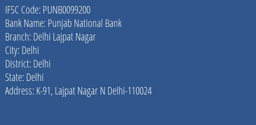 Punjab National Bank Delhi Lajpat Nagar Branch Delhi IFSC Code PUNB0099200