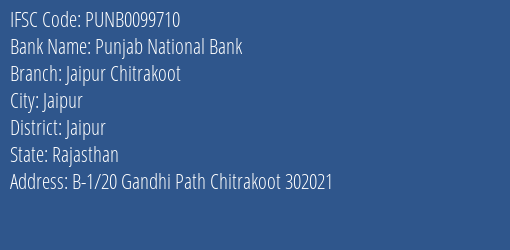 Punjab National Bank Jaipur Chitrakoot Branch Jaipur IFSC Code PUNB0099710