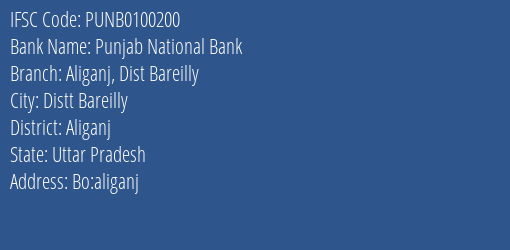 Punjab National Bank Aliganj Dist Bareilly Branch Aliganj IFSC Code PUNB0100200