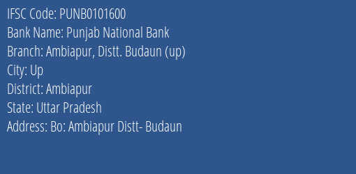Punjab National Bank Ambiapur Distt. Budaun Up Branch Ambiapur IFSC Code PUNB0101600
