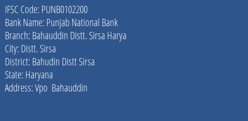 Punjab National Bank Bahauddin Distt. Sirsa Harya Branch, Branch Code 102200 & IFSC Code PUNB0102200