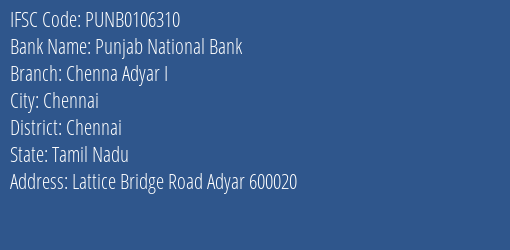 Punjab National Bank Chenna Adyar I Branch Chennai IFSC Code PUNB0106310
