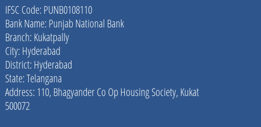 Punjab National Bank Kukatpally Branch, Branch Code 108110 & IFSC Code PUNB0108110