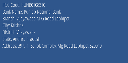 Punjab National Bank Vijayawada M G Road Labbipet Branch, Branch Code 108310 & IFSC Code PUNB0108310