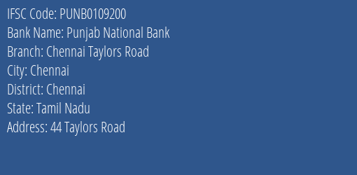Punjab National Bank Chennai Taylors Road Branch Chennai IFSC Code PUNB0109200