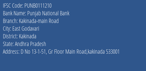 Punjab National Bank Kakinada Main Road Branch Kakinada IFSC Code PUNB0111210