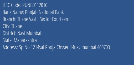 Punjab National Bank Thane Vashi Sector Fourteen Branch IFSC Code