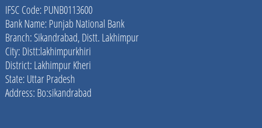 Punjab National Bank Sikandrabad Distt. Lakhimpur Branch, Branch Code 113600 & IFSC Code Punb0113600