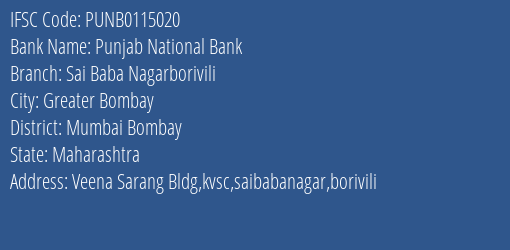 Punjab National Bank Sai Baba Nagarborivili Branch, Branch Code 115020 & IFSC Code PUNB0115020