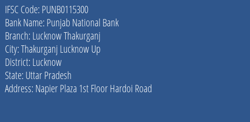 Punjab National Bank Lucknow Thakurganj Branch Lucknow IFSC Code PUNB0115300