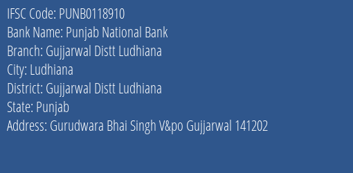 Punjab National Bank Gujjarwal Distt Ludhiana Branch, Branch Code 118910 & IFSC Code PUNB0118910