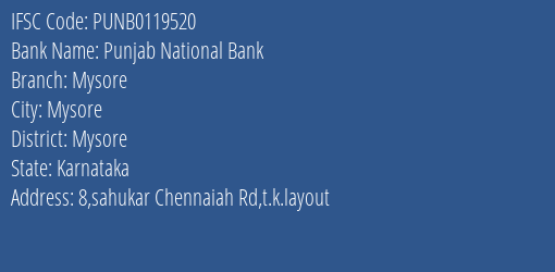 Punjab National Bank Mysore Branch, Branch Code 119520 & IFSC Code PUNB0119520