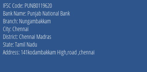 Punjab National Bank Nungambakkam Branch, Branch Code 119620 & IFSC Code PUNB0119620