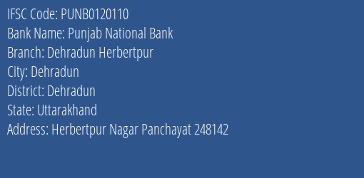 Punjab National Bank Dehradun Herbertpur Branch Dehradun IFSC Code PUNB0120110