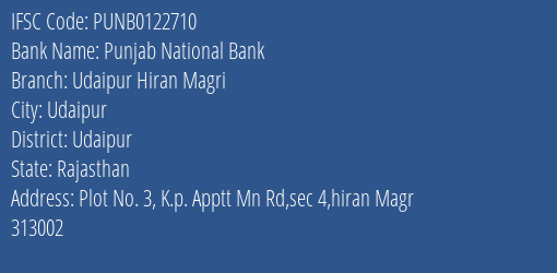 Punjab National Bank Udaipur Hiran Magri Branch, Branch Code 122710 & IFSC Code PUNB0122710