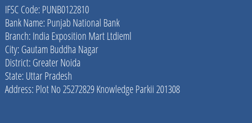 Punjab National Bank India Exposition Mart Ltdieml Branch, Branch Code 122810 & IFSC Code PUNB0122810