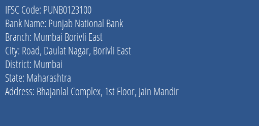 Punjab National Bank Mumbai Borivli East Branch, Branch Code 123100 & IFSC Code PUNB0123100