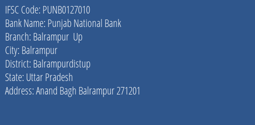 Punjab National Bank Balrampur Up Branch Balrampurdistup IFSC Code PUNB0127010