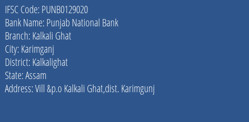 Punjab National Bank Kalkali Ghat Branch Kalkalighat IFSC Code PUNB0129020