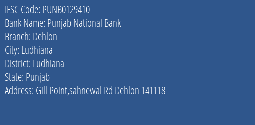Punjab National Bank Dehlon Branch Ludhiana IFSC Code PUNB0129410