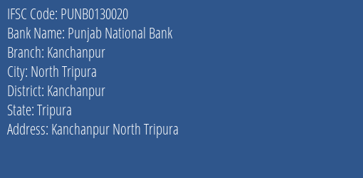 Punjab National Bank Kanchanpur Branch Kanchanpur IFSC Code PUNB0130020