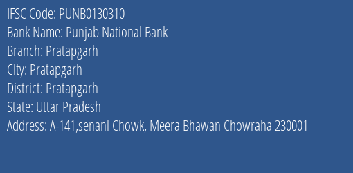 Punjab National Bank Pratapgarh Branch Pratapgarh IFSC Code PUNB0130310