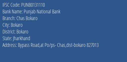 Punjab National Bank Chas Bokaro Branch, Branch Code 131110 & IFSC Code PUNB0131110