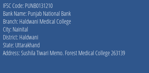 Punjab National Bank Haldwani Medical College Branch, Branch Code 131210 & IFSC Code Punb0131210