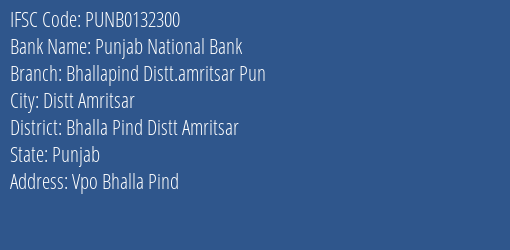 Punjab National Bank Bhallapind Distt.amritsar Pun Branch IFSC Code